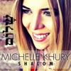Michelle Khury - Shalom