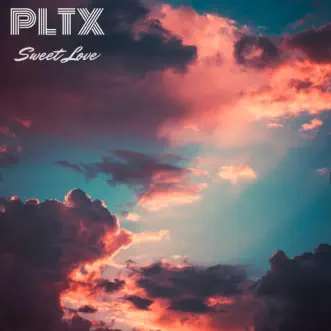 Sweet Love by PLTX song reviws