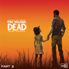 The Walking Dead: The Telltale Series Soundtrack (Season 1, Pt. 2) - Jared Emerson-Johnson