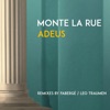 Monte la Rue - Adeus (Fabergé Lazy Hippie Mix)
