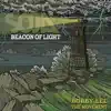 Beacon Of Light (feat. Bobby Lee & The Movement) - Single album lyrics, reviews, download