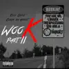 Woo K, Pt. 2 (feat. Coach Da Ghost) - Single album lyrics, reviews, download