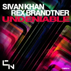 Undeniable - EP by Sivan Khan & Rex Brandtner album reviews, ratings, credits