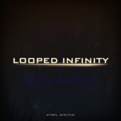 Looped Infinity artwork