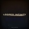 Looped Infinity artwork