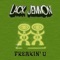 Freakin' U - Lack Jemmon lyrics