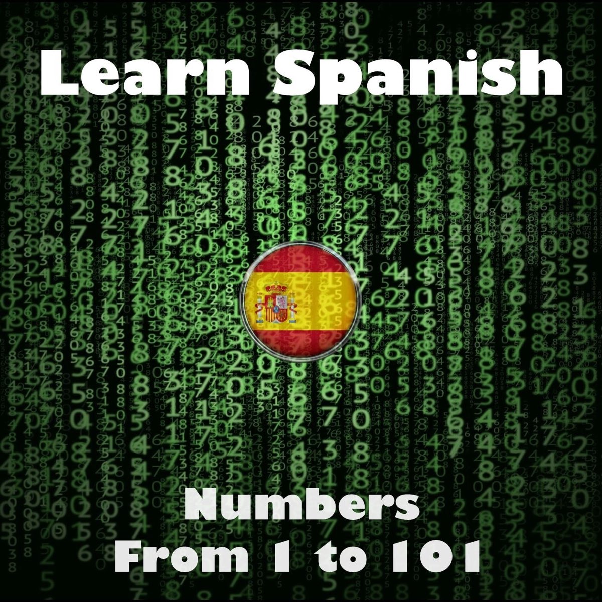 learn-spanish-numbers-from-1-to-101-by-the-earbookers-on-apple-music