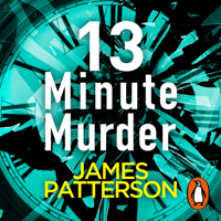 James Patterson - 13-Minute Murder artwork