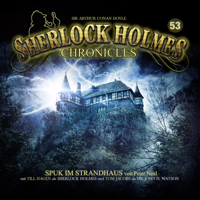 Sherlock Holmes Chronicles - Folge 53: Spuk im Strandhaus artwork