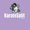 Karatesplit, Vol. 1 - Single album lyrics, reviews, download