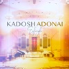 Kadosh Adonai - Single