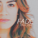 Fade - Ana Vee