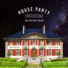 House Party (Remixes) - EP