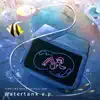 Watertank - EP (feat. 星宮とと) album lyrics, reviews, download