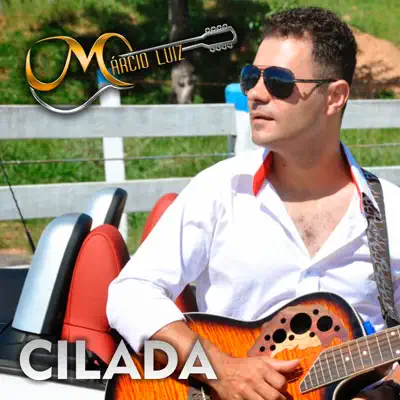 Cilada - Single - Marcio Luiz