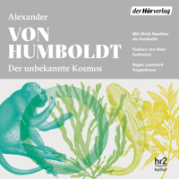 Alexander Humboldt - Der unbekannte Kosmos des Alexander von Humboldt artwork