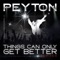 Things Can Only Get Better - Peyton lyrics