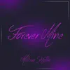 Forever Mine album lyrics, reviews, download
