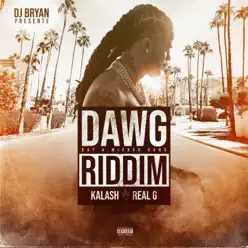 Real G (Dawg Riddim) - Single - Kalash Real G (Dawg Riddim) - Single - Kalash