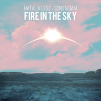 Natalia Lesz & Sonu Nigam - Fire in the Sky - Single artwork