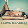 I Love Beaches, Vol. 1 (Tropical Music)
