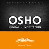 Osho Kundalini Meditation (Osho Active Meditations) - Osho & Deuter