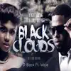 Black Clouds (feat. Waje) - Single album lyrics, reviews, download
