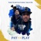 Pay for Play (feat. Teejay3k) - Trini Trump lyrics