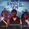 Shock 'Em - Single album lyrics, reviews, download