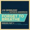Forget To Breathe - Joe Bermudez & Natasha Anderson lyrics