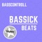 Bassick Beats - Basscontroll lyrics