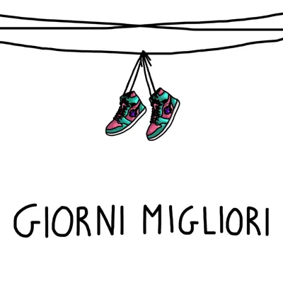 Giorni Migliori (feat. MeK) - Single - Vinny