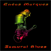 Enéas Marques - Samurai Blues artwork