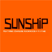4 U 4 Me (2-Step) [feat. Charlise Rookwood] - Sunship