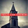 Feels Like Church - Single