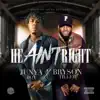 Stream & download He Ain't Right (feat. Bryson Tiller) - Single