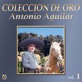 Antonio Aguilar - Juan Charrasqueado