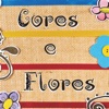 Cores e Flores