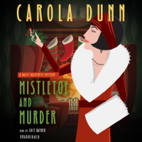 Carola Dunn - Mistletoe and Murder: A Daisy Dalrymple Mystery artwork