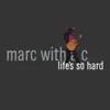 Life's So Hard album lyrics, reviews, download