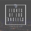 Lights of Los Angeles - Single
