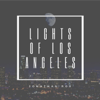 Lights of Los Angeles - Jonathan Roy