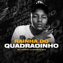 Rainha do Quadradinho (feat. Dj Koringa MPC) Song Lyrics