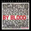 By Blood (Deluxe Edition) album lyrics, reviews, download