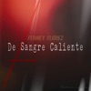 De Sangre Caliente - Single