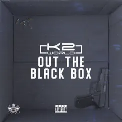 Out the Black Box - Single by K2 World album reviews, ratings, credits