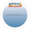 Fulltime Factory, Vol. 5 - EP