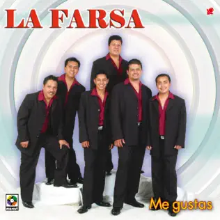 descargar álbum La Farsa - Me Gustas