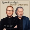 Alt Eg Ser (feat. Sigvart Dagsland) - Single