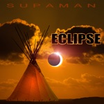 Supaman - Eclipse